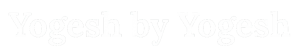 Yogesh by Yogesh